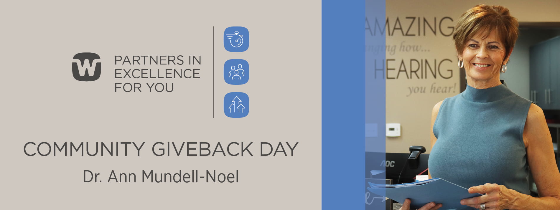 Widex Community Giveback Day Dr. Ann Mundell-Noel